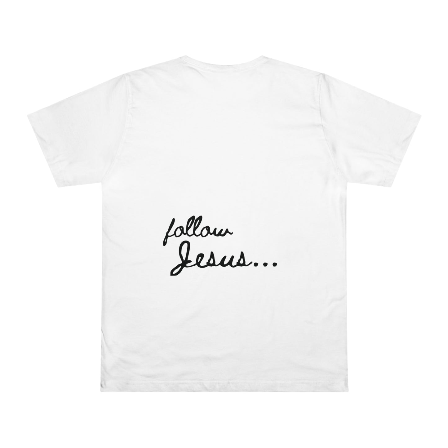 Follow Jesus